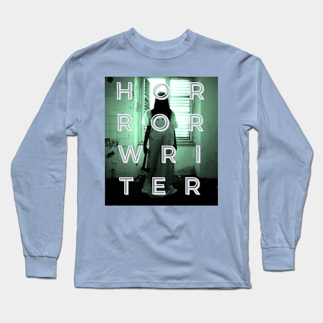 Horror Writer #2 Long Sleeve T-Shirt by Awesome Writer Stuff